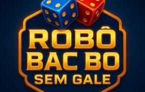 ROBÔ BAC BO SEM GALE – FREE