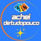 Achei Detudopouco 🛍 Cupons e Ofertas incríveis ✨️